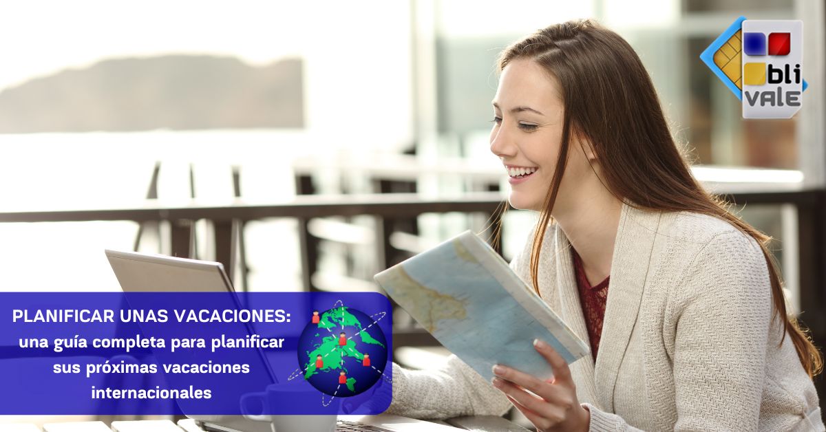 blivale_image_es_30_planificar unas vacaciones_1200x628 BLIVALE Blog: Guides and tips for worry-free travel - Results from #320